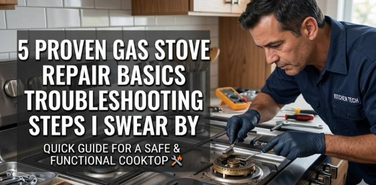 5 Proven Gas Stove Repair Basics Troubleshooting Steps I Swear By