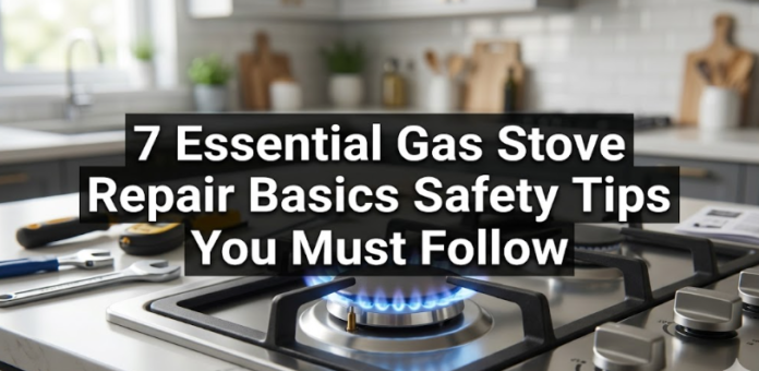 11 Ultimate Gas Stove Repair Basics Troubleshooting Secrets Revealed