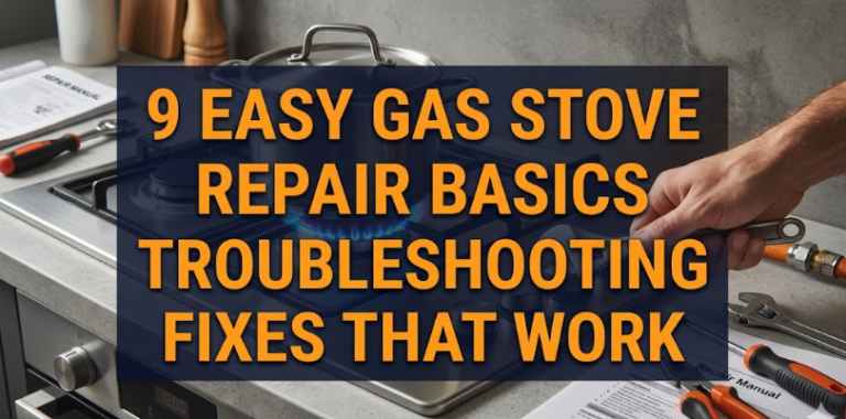 9 Easy Gas Stove Repair Basics Troubleshooting Fixes That Work